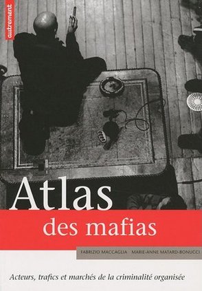 Atlas des mafias, Ed. Autrement