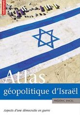 Atlas Géopolitique d'Israël