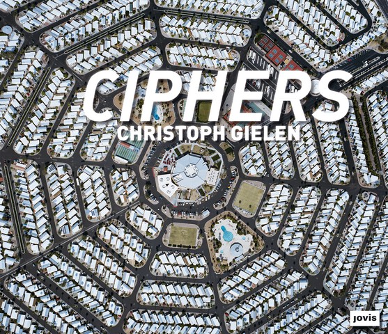 Ciphers de Christoph Gielen, Éd. Jovis