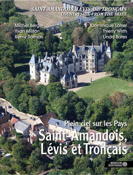 Plein Ciel sur les Pays Saint-Amandois, Lévis et Tronçais