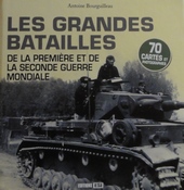 Les grandes batailles de la Première et de la Seconde Guerre Mondiale