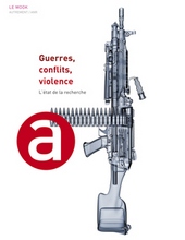 Le Mook : Guerres, conflits, violence