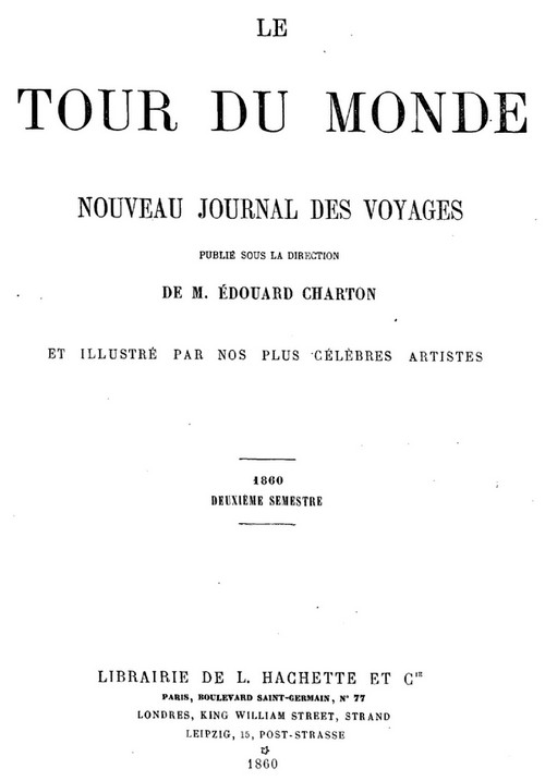 Illustration : Couverture du 1er numéro de la revue « Le Tour du Monde »